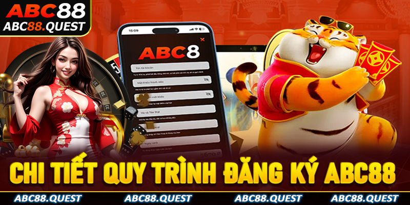 Hướng dẫn chi tiết quy trình đăng ký ABC88