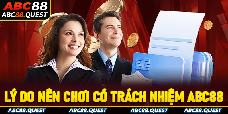 Lý do game thủ nên chơi có trách nhiệm ABC88