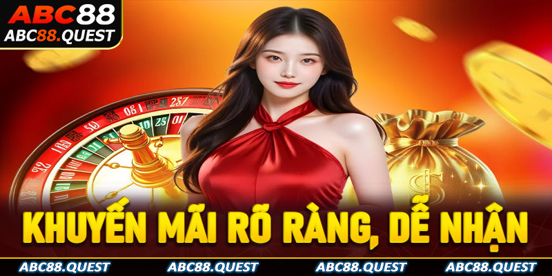 Khuyến mãi rõ ràng, dễ nhận