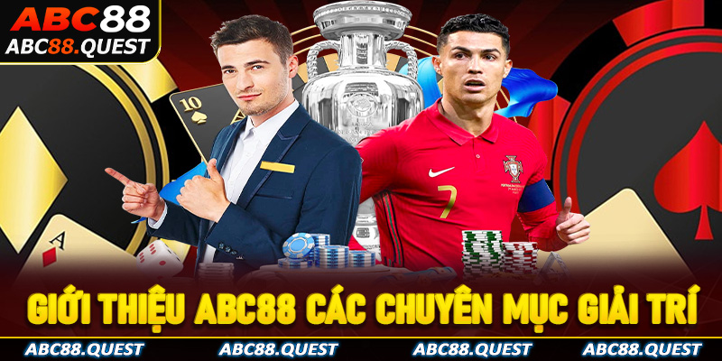 Giới thiệu Abc88 các chuyên mục giải trí chính