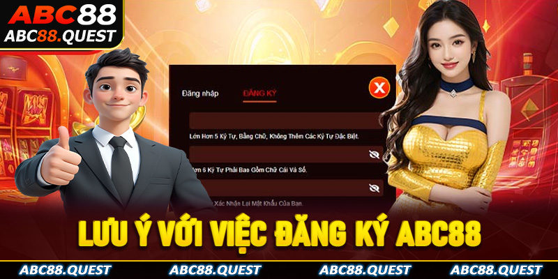 Những điều cần lưu ý với việc đăng ký ABC88
